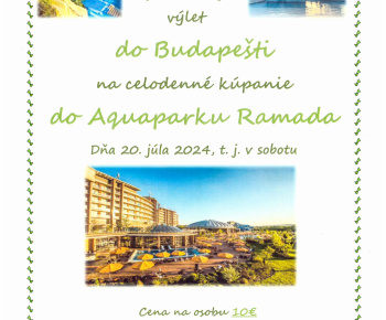 Aktuality / Pozvánka - výlet do Budapešti, Aquapark Ramada, 20.7.2024. - foto