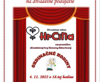 Aktuality / Pozvánka na divadelné predstavenie s názvom Ordinačné hodiny. 4.11.2022 o 18.00 hod. v KD v Žihľave. - foto