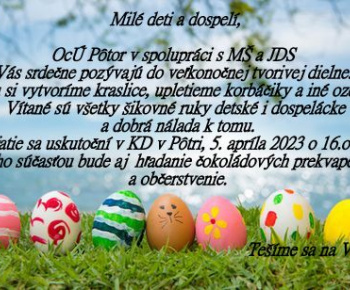 Aktuality / Pozvánka: Tvorivá predveľkonočná dielnička. 5.apríla 2023 o 16.00 hod., v KD Pôtor. - foto
