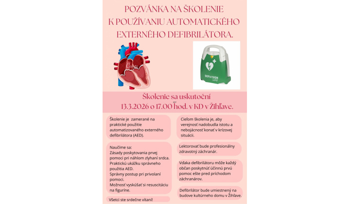 Pozvánka na školenie k používaniu automatického externého defibrilátora. Uskutoční sa 13.3.2026 v KD v Žihľave o 17 hod. Všetci ste srdečne vítaní.